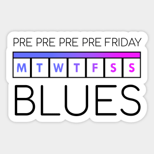 Monday Blues Black Sticker